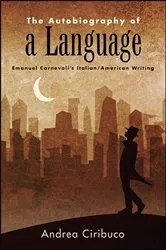 Book cover of The Autobiography of a Language by Andrea Ciribuco