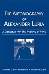 Book cover of The Autobiography of Alexander Luria by Michael Cole