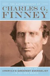 Book cover of The Autobiography of Charles G. Finney by Charles G. Finney