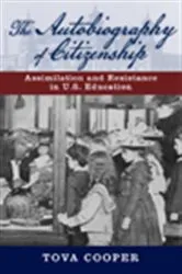 Book cover of The Autobiography of Citizenship by Tova Cooper