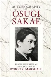 Book cover of The Autobiography of Osugi Sakae by Sakae Osugi