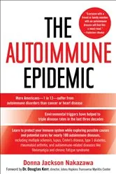 Book cover of The Autoimmune Epidemic by Unknown