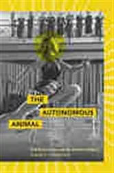 Book cover of The Autonomous Animal by Claire E. Rasmussen