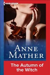 Book cover of The Autumn of the Witch by Anne Mather