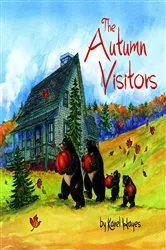 Book cover of The Autumn Visitors by Karel Hayes