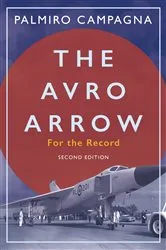 Book cover of The Avro Arrow (2nd ed.) by Palmiro Campagna