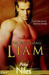 Book cover of The Awakening: Liam by Abby Niles