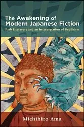 Book cover of The Awakening of Modern Japanese Fiction by Michihiro Ama