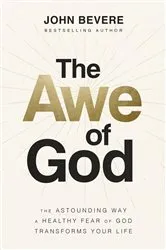 Book cover of The Awe of God by John Bevere