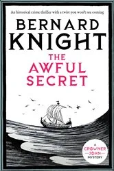 Book cover of The Awful Secret by Bernard Knight