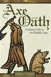 Book cover of The Axe and the Oath by Robert Fossier
