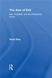Book cover of The Axis of Evil by Shaul Shay