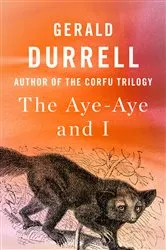 Book cover of The Aye-Aye and I by Unknown