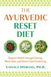 Book cover of The Ayurvedic Reset Diet by Unknown