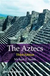 Book cover of The Aztecs (3rd ed.) by Michael E. Smith