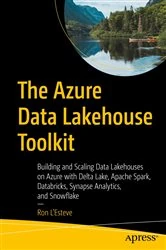 Book cover of The Azure Data Lakehouse Toolkit by Ron L'Esteve