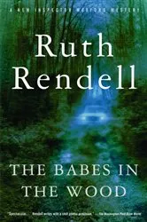 Book cover of The Babes in the Wood by Ruth Rendell