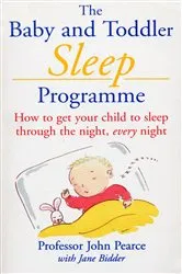 Book cover of The Baby And Toddler Sleep Programme by Jane Bidder