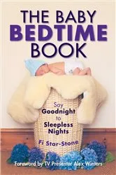 Book cover of The Baby Bedtime Book by Fi Star-Stone