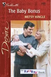 Book cover of The Baby Bonus by Metsy Hingle