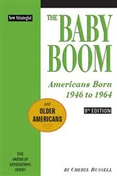 Book cover of The Baby Boom (8th ed.) by The New Strategist Editors