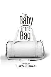 Book cover of The Baby in the Bag by Hafza Girdap