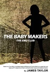 Book cover of The Baby Makers by James Taylor