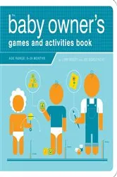 Book cover of The Baby Owner's Games and Activities Book by Unknown