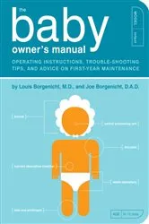 Book cover of The Baby Owner's Manual by Louis Borgenicht