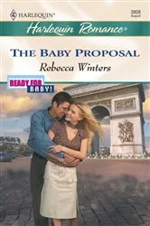 Book cover of The Baby Proposal by Rebecca Winters