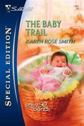 Book cover of The Baby Trail by Karen Rose Smith