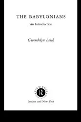 Book cover of The Babylonians by Gwendolyn Leick