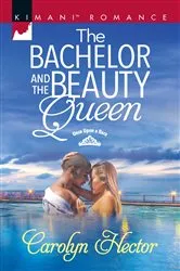 Book cover of The Bachelor and the Beauty Queen by Unknown