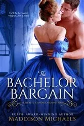 Book cover of The Bachelor Bargain by Maddison Michaels