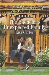 Book cover of The Bachelor's Unexpected Family by Lisa Carter