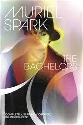 Book cover of The Bachelors by Muriel Spark