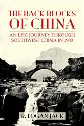 Book cover of The Back Blocks of China by Logan Jack