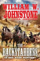 Book cover of The Backstabbers by William W. Johnstone