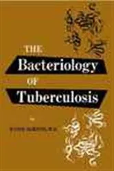 Book cover of The Bacteriology of Tuberculosis by Egons Darzins