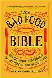 Book cover of The Bad Food Bible by Unknown