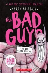 Book cover of The Bad Guys in Let the Games Begin! (The Bad Guys #17) by Aaron Blabey