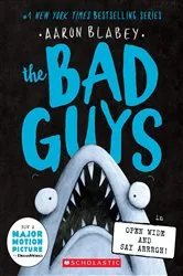 Book cover of The Bad Guys in Open Wide and Say Arrrgh! (The Bad Guys #15) by Aaron Blabey