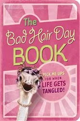 Book cover of The Bad Hair Day Book by Mark Gilroy Communications