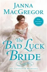 Book cover of The Bad Luck Bride by Janna MacGregor