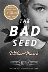 Book cover of The Bad Seed by William March