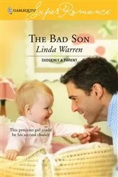Book cover of The Bad Son by Linda Warren
