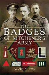 Book cover of The Badges of Kitchener's Army by David Bilton