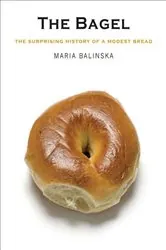 Book cover of The Bagel by Maria Balinska