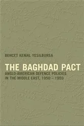Book cover of The Baghdad Pact by Behcet Kemal Yesilbursa