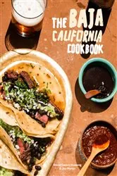 Book cover of The Baja California Cookbook by David Castro Hussong